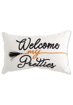 Welcome My Pretties 19" Embroidered Pillow